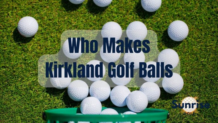 Who Makes Kirkland Golf Balls: Unveiling the Manufacturer