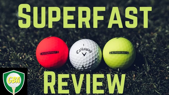 Callaway Superfast Golf Balls Review