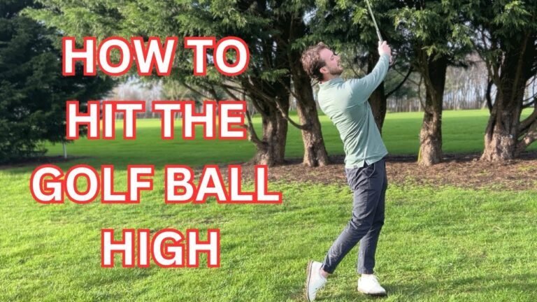 How To Hit A Golf Ball High